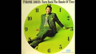 Tyrone Davis - If I Could Turn Back The Hands Of Time (Best Version)