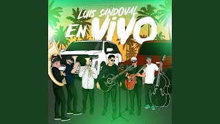Video thumbnail of "Luis Sandoval - Mi Pasado y Mi Presente (En vivo)"
