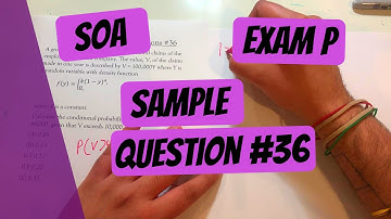 Exam P #36 | SOA Sample Questions