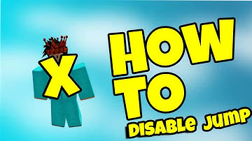 How to disable jumping on roblox