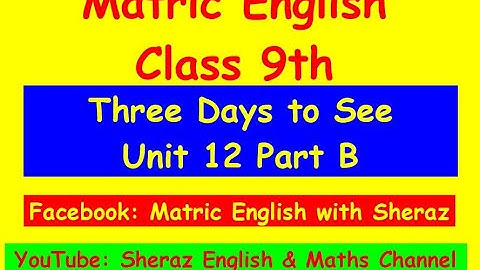 Unit 12 Part B Three Days to See Urdu Translation Matric Class 9 English Punjab Textbook Board