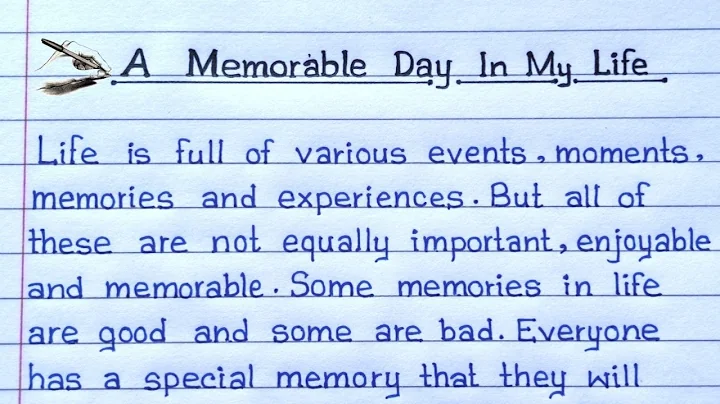 A Memorable Day In My Life Essay In English Writing॥ The Day I Can Not Forget Essay ॥ - DayDayNews