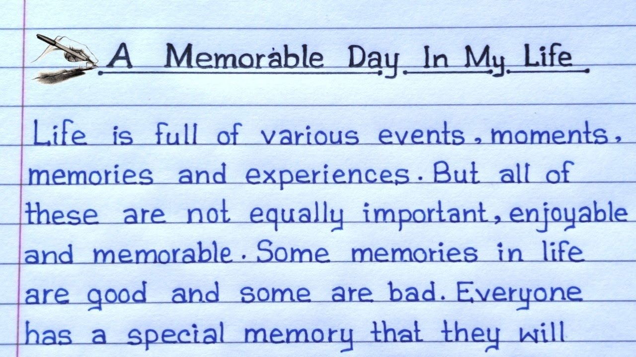 memorable day in my life essay in english