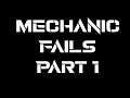 Mechanic Fails Compilation