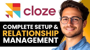 Cloze CRM Tutorial for Beginners | Complete Setup & Relationship Management (2025)