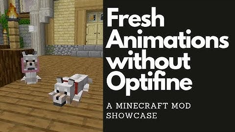 Fresh Animations without Optifine!!! (Forge 1.18.2-1.21)