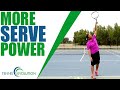 TENNIS SERVE | How To Add More Power On Your Serve