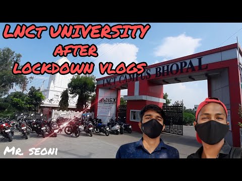 LNCT University Bhopal ||Vlogs || After Lockdown? || Agriculture Student