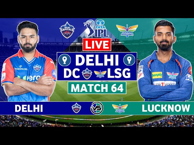 IPL 2024 Live: Delhi Capitals vs Lucknow Super Giants Live | DC vs LSG Live Scores & Commentary class=