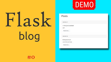 Python Flask Tutorial #0: the Demo of the blog build with Flask | Flask crash course for beginners