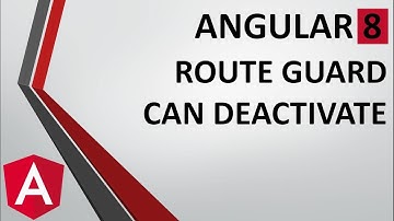 7-11 - CanDeactivate - Preguntando si el usuario desea perder los cambios | Angular 8