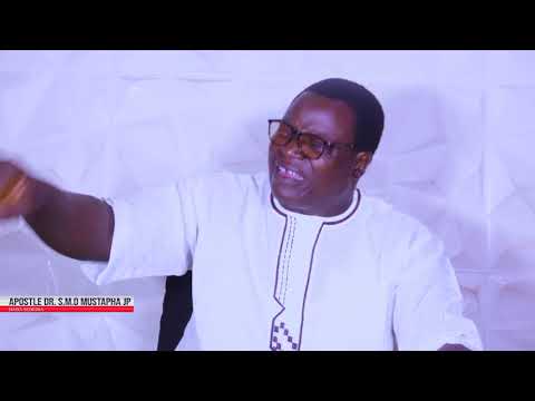 MIRACLE HOUR With APOSTLE DR S M O MUSTAPHA Baba Sebioba