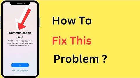 iPhone Communication Limit Problem | Your Screen Time Only Allow You To Communicate With Contacts