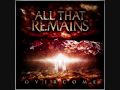 All That Remains - Two Weeks *HQ* Mp3 Song