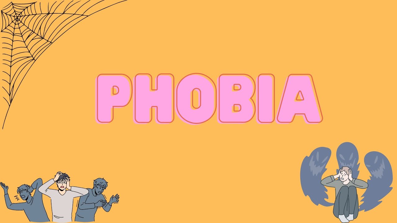 phobia-apa-itu-phobia-youtube