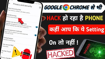 😡Google Chrome से Hack हो रहा Phone | Mobile Ko Hack Hone Se Kaise Bachaye | Hacker Se Kaise Bache