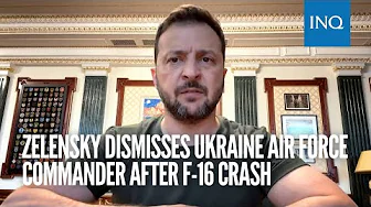 Zelensky dismisses Ukraine air force commander after F-16 crash thumbnail