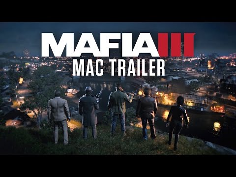 Mafia III – Official Mac Launch Trailer