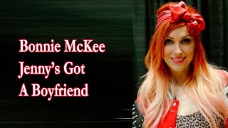 Bonnie McKee - Jenny’s Got A Boyfriend Lyrics