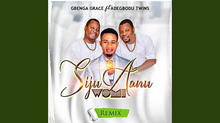 Baba Siju anu womi (feat. Adegbodu Twins)