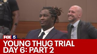 Young Thug, YSL Trial Day 6: Part 2 | FOX 5 News