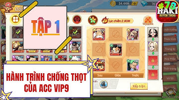 Haki Huyền Thoại - #78 HÀNH TRÌNH CHỐNG THỌT CỦA ACC VIP9 TẬP 1 BẮT ĐẦU!