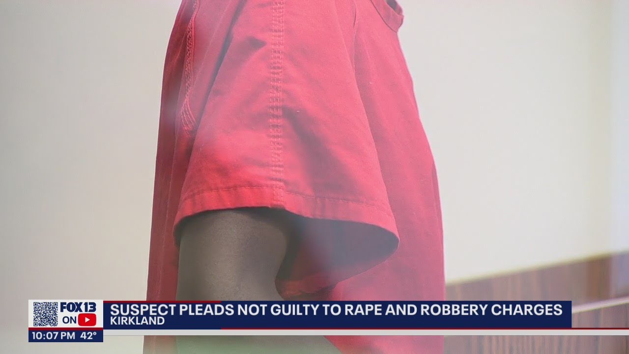 Suspect in Kirkland armed rape and robbery pleads not guilty | FOX 13 ...