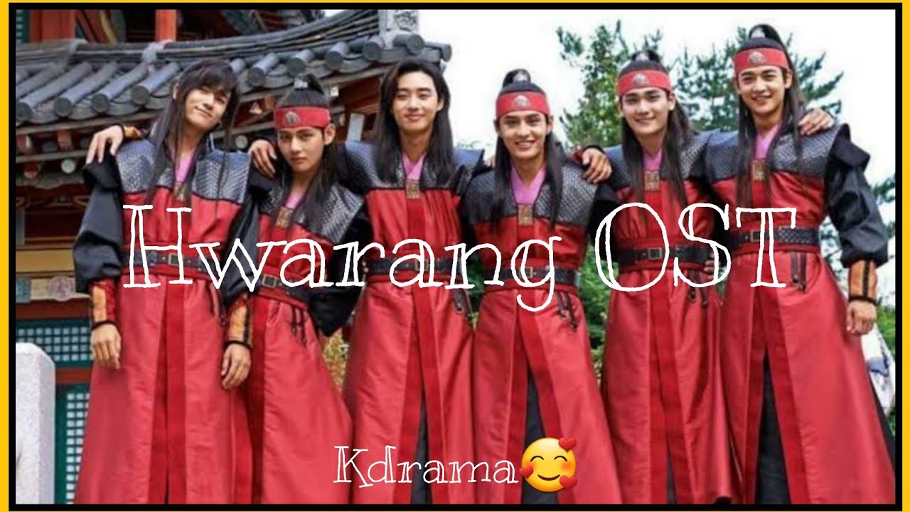 Drama - Hwarang OST | Kdrama Ost | Playlist