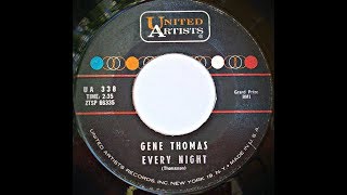 Every Night ~ Gene Thomas  (1961)