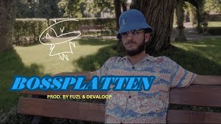 GALV - Bossplatten (Prod. by FUZL &amp; Devaloop)