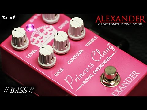 Alexander Pedals - Princess Clang Royal Overdrive - BASS Demo