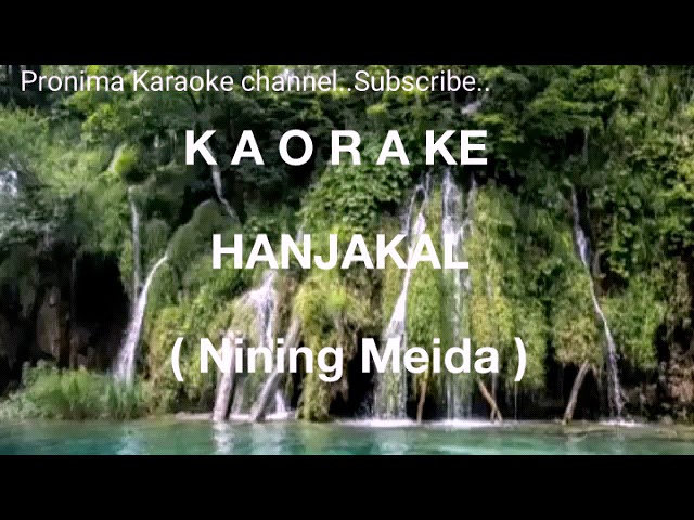 KARAOKE...HANJAKAL...( Nining Meida ) class=