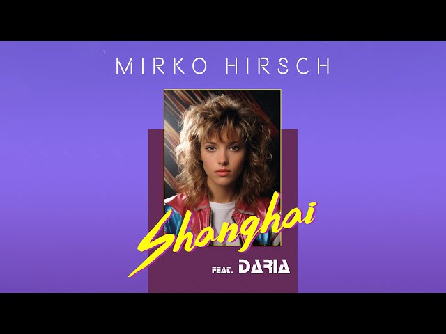 Mirko Hirsch - Shanghai