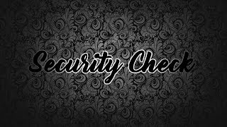 Security Check