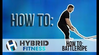How To : Battle Rope | Alternating Waves