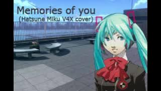 Hatsune Miku V4X - Memories of You (キミの記憶) (Persona 3 Cover)