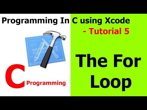 PROGRAMMING IN C / Xcode || Tutorial 5 - The For Loop