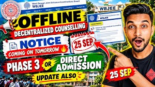 OFFLINE DECENTRALIZED COUNSELLING NOTICE 🔥| COMING ON 25 SEP| PHASE 3| DIRECT ADMISSION| ALL UPDATE