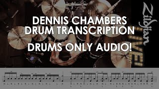Dennis Chambers - Zildjian LIVE! Transcription (Drums Only Audio)