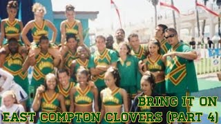 Bring It On (2000) East Compton Clovers (Part 4)