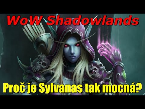 Video: Proč je sylvanas tak silná?