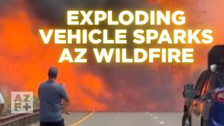 Exploding vehicle sparks wildfire in Arizona