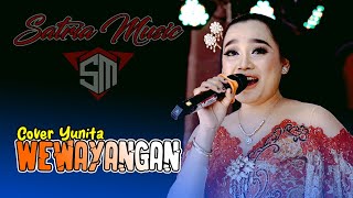 WEWAYANGAN (Garap Sragenan) Cover Yunita SATRIA MUSIC || AM PRO AUDIO