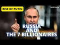 Russia ke billionaires jo businessstocks aur politics chalarahe