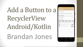 Add a Button to a Recycler View in Android Kotlin