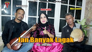 SIRIL ASMARA Ft. IRMA JUNITA - JAN BANYAK LAGAK - RABAB DIJEH