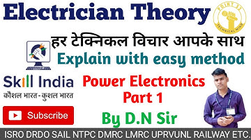 Electrician Theory / Power Electronics Part 1 / Thirystor SCR Working Process / By D.N Sir