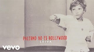 Video voorbeeld van "Leiva - Palermo No Es Hollywood (Audio)"