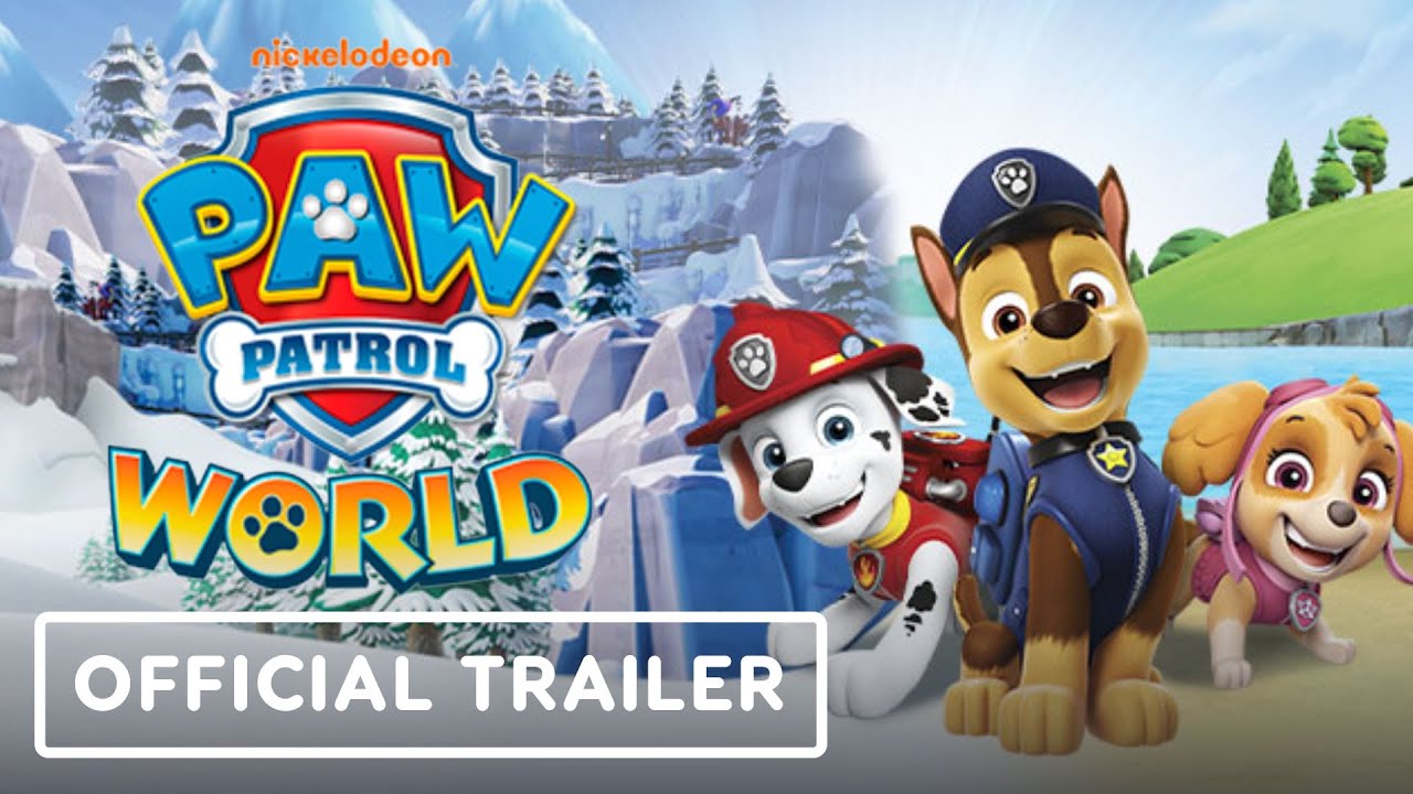 Paw Patrol World – Official Launch Trailer