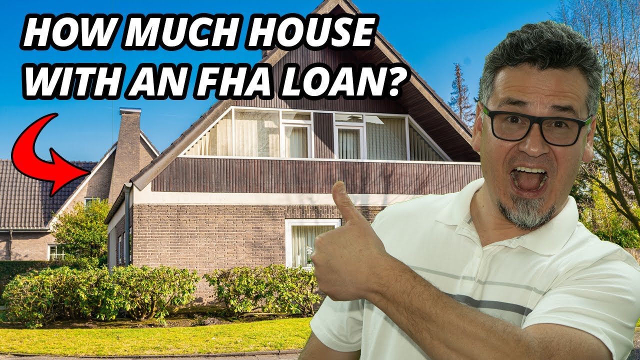 How Much House Can I Afford with an FHA Loan? A Whole Lot! YouTube